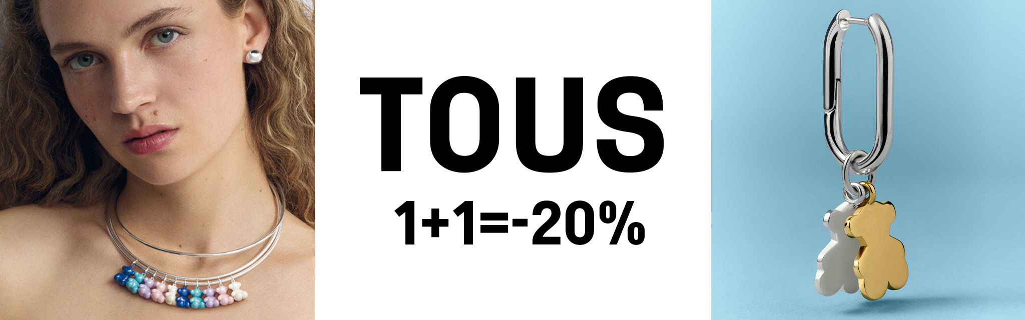 TOUS 1+1=20% (март 2025)